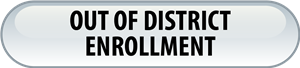 out of district enrollment button 